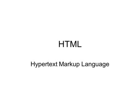 Hypertext Markup Language