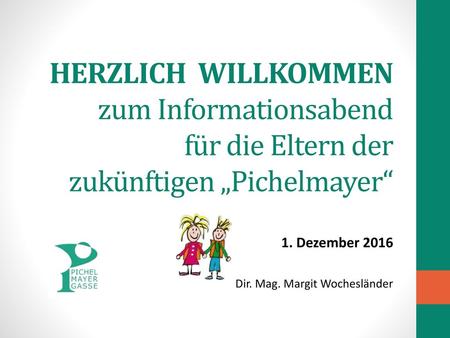 1. Dezember 2016 Dir. Mag. Margit Wochesländer