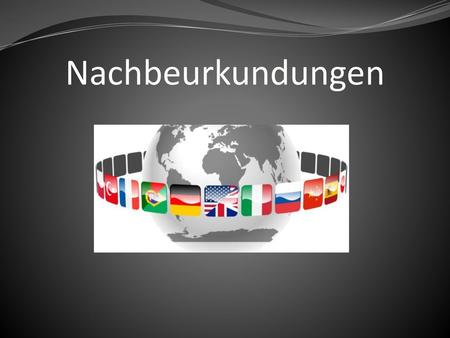 Nachbeurkundungen.