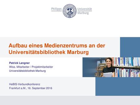 Aufbau eines Medienzentrums an der Universitätsbibliothek Marburg