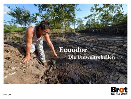 Ecuador Die Umweltrebellen 1.