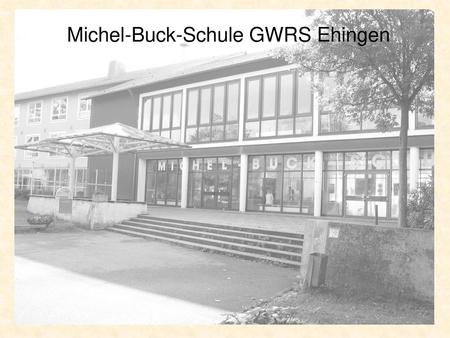 Michel-Buck-Schule GWRS Ehingen