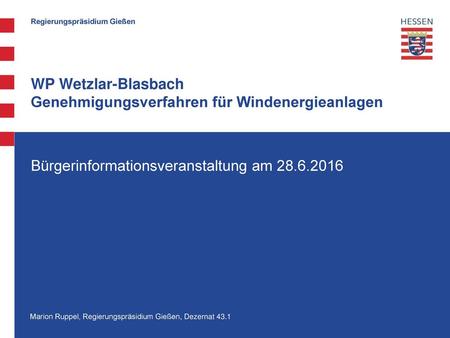 WP Wetzlar-Blasbach Genehmigungsverfahren für Windenergieanlagen