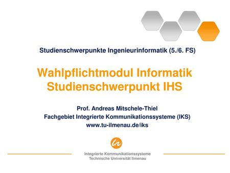 Wahlpflichtmodul Informatik Studienschwerpunkt IHS