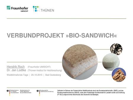 VerbundProjekt »Bio-Sandwich«