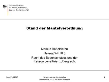 Stand der Mantelverordnung