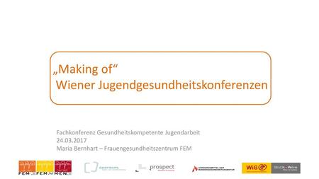 „Making of“ Wiener Jugendgesundheitskonferenzen