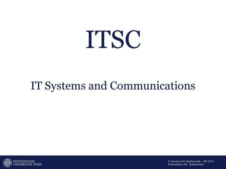 IT Systems and Communications