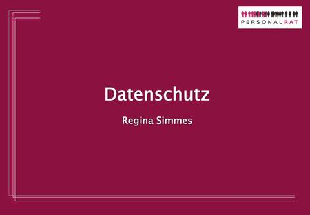 Datenschutz Regina Simmes.