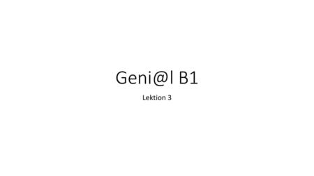 Geni@l B1 Lektion 3.