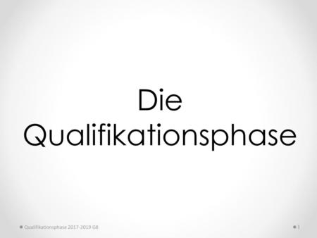 Die Qualifikationsphase