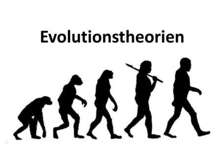 Evolutionstheorien.