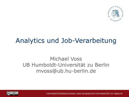 Analytics und Job-Verarbeitung