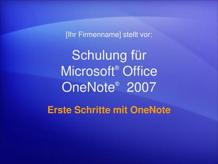 Schulung für Microsoft® Office OneNote® 2007