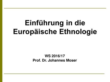 Einführung in die Europäische Ethnologie