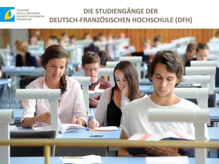 Deutsch-französischen Hochschule (Dfh)