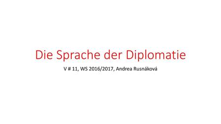 Die Sprache der Diplomatie