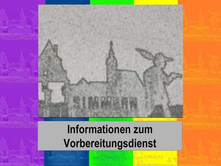 Informationen zum Vorbereitungsdienst