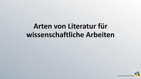 Arten von Literatur für wissenschaftliche Arbeiten