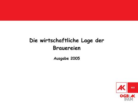 Die wirtschaftliche Lage der Brauereien