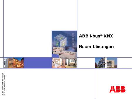 ABB i-bus® KNX  Raum-Lösungen