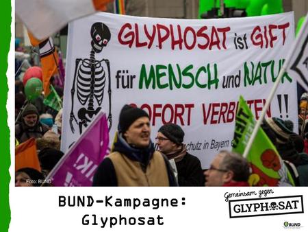 BUND-Kampagne: Glyphosat
