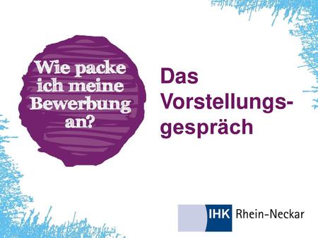 Das Vorstellungs-gespräch