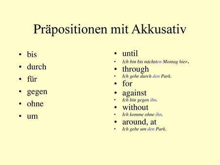 Prapositionen Mit Akkusativ Ppt Herunterladen Prapositionen Mit Akkusativ Ppt Herunterladen