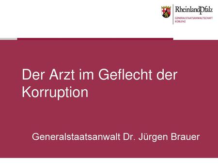 Der Arzt im Geflecht der Korruption