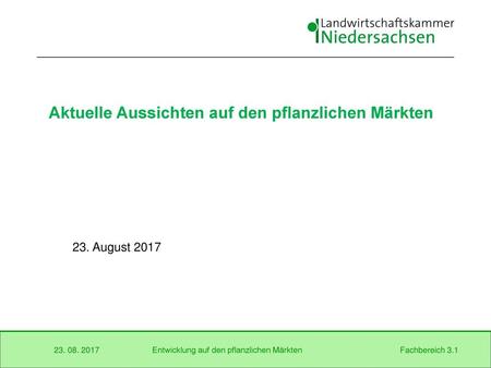 Aktuelle Aussichten auf den pflanzlichen Märkten