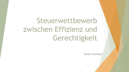 Steuerwettbewerb zwischen Effizienz und Gerechtigkeit