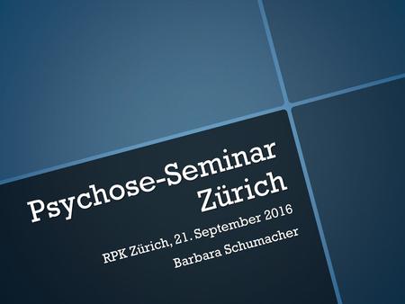 Psychose-Seminar Zürich