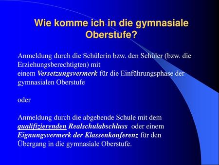 Wie komme ich in die gymnasiale Oberstufe?