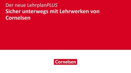 Sicher unterwegs mit Lehrwerken von Cornelsen