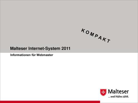 K O M P A K T Malteser Internet-System 2011