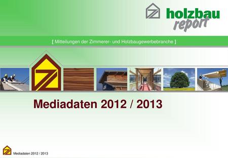 [ Mitteilungen der Zimmerer- und Holzbaugewerbebranche ]