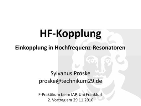 F-Praktikum beim IAP, Uni Frankfurt