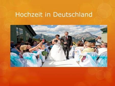 Hochzeit in Deutschland
