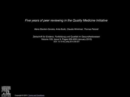 Five years of peer reviewing in the Quality Medicine Initiative