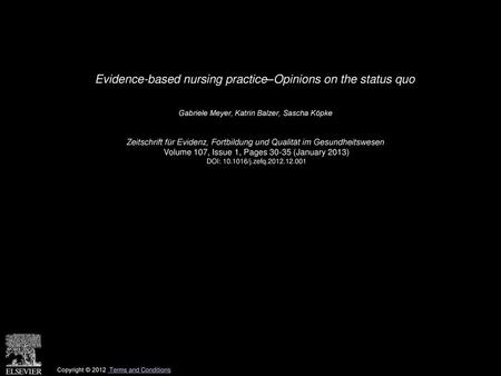 Evidence-based nursing practice–Opinions on the status quo