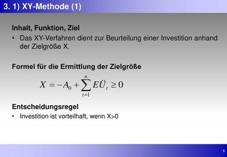 3. 1) XY-Methode (1) Inhalt, Funktion, Ziel