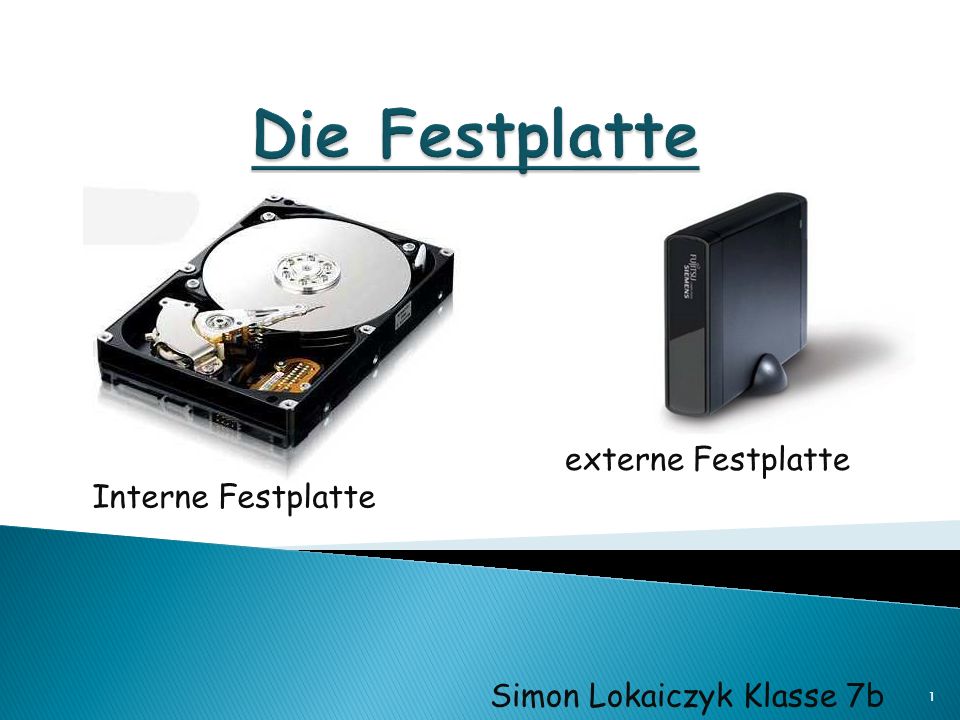 Die Festplatte externe Festplatte Interne Festplatte - ppt herunterladen