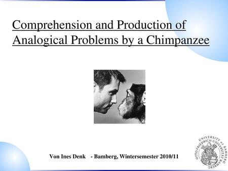 Comprehension and Production of Analogical Problems by a Chimpanzee
