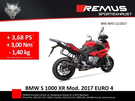 + 3,68 PS + 3,00 Nm - 1,40 kg BMW S 1000 XR Mod EURO 4