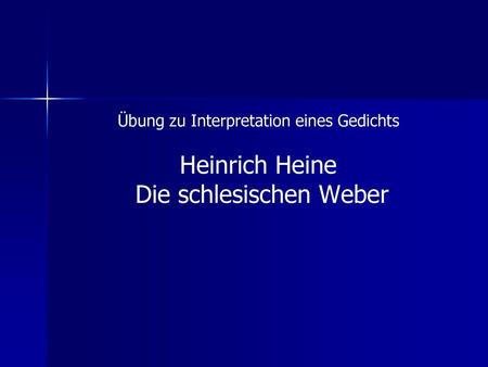 Ich weiß nicht- Heinrich Heine - ppt video online herunterladen