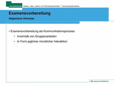 Examensvorbereitung Examensvorbereitung als Kommunikationsprozess