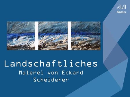 Landschaftliches Malerei von Eckard Scheiderer