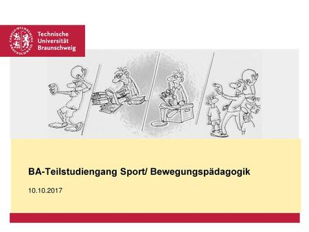 BA-Teilstudiengang Sport/ Bewegungspädagogik