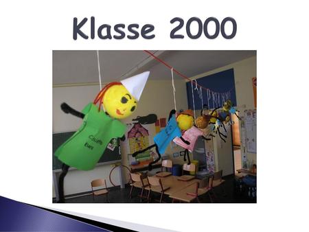 Klasse 2000.