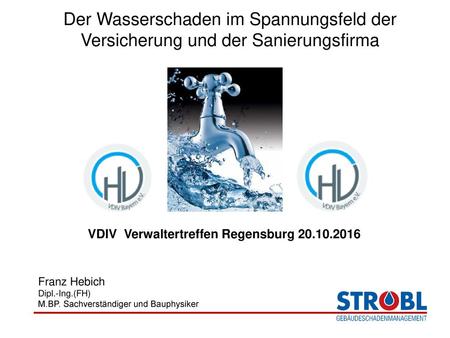 VDIV  Verwaltertreffen Regensburg Franz Hebich Dipl.-Ing.(FH)